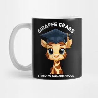 Funny quote of graduation giraffe Mug